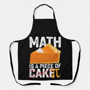 Math Is A Piece Of Cake Pi Day Funny Apron