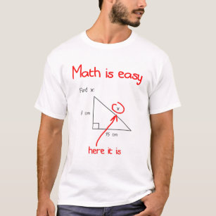 Math Is Easy Find X Here It Is Funny Math Teacher T-Shirt