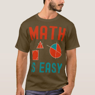 math is easy geometry 5  T-Shirt