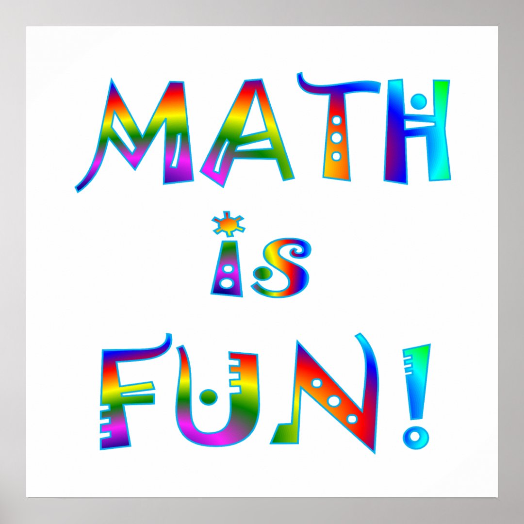 Math is Fun Poster | Zazzle.co.nz