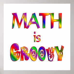 Math is Groovy Poster