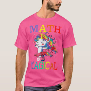 Math Is Magical Unicorn Back To School T-Shirt