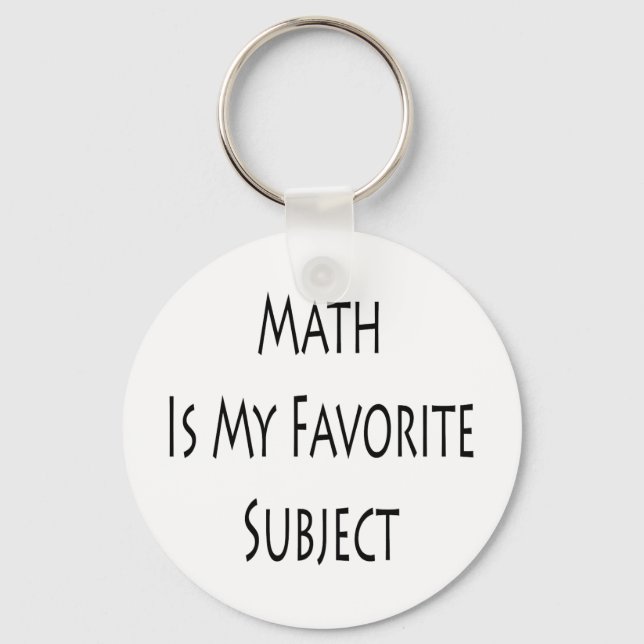 Math Is My Favourite Subject Key Ring (Front)