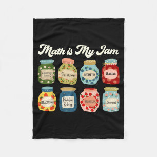 Math Is My Jam Teacher Shirt Stem Student Clroom Fleece Blanket