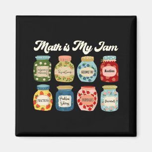 Math Is My Jam Teacher Shirt Stem Student Clroom Magnet