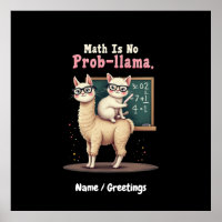 Math Is No Prob-llama Fun & Cute Math Inspiration
