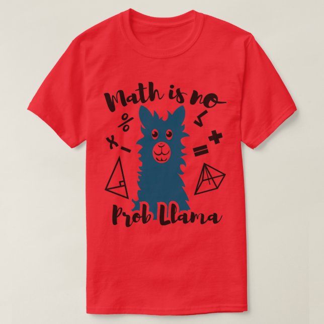 Math is no Probllama 1 T-Shirt (Design Front)