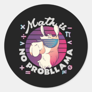 Math Is No ProbLlama Classic Round Sticker