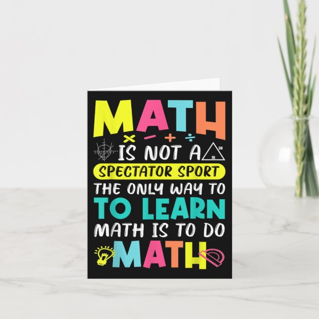 Math Is Not A Spectators Sports Back To School Fun Card (Front)