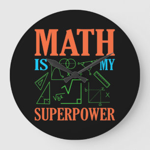 Math Is Superpower Teacher Mathematics Maths Large Clock