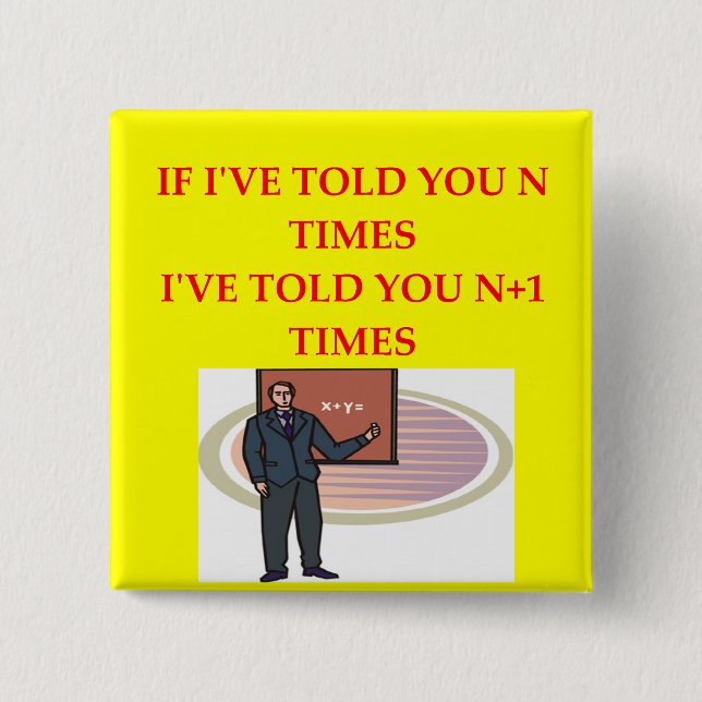 math joke 15 cm square badge (Front)