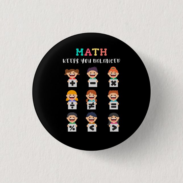 Math keeps you balanced 3 cm round badge (Front)