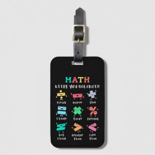 Math keeps you balanced luggage tag