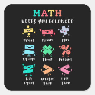 Math keeps you balanced square sticker