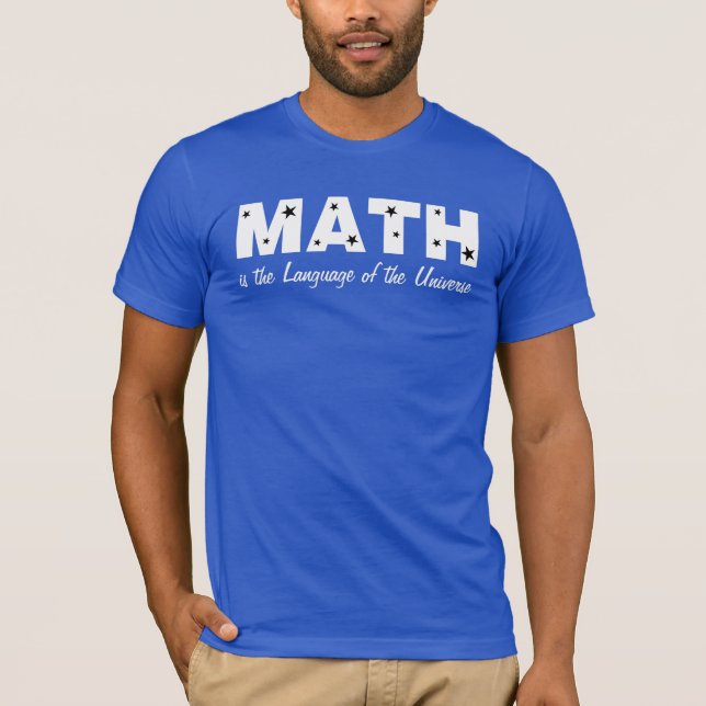 Math Language Of Universe T-Shirt (Front)