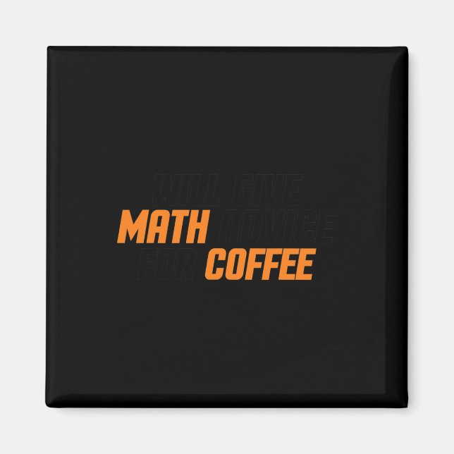 Math Lover, Teacher, Funny Will Give Math Advice F Magnet (Front)