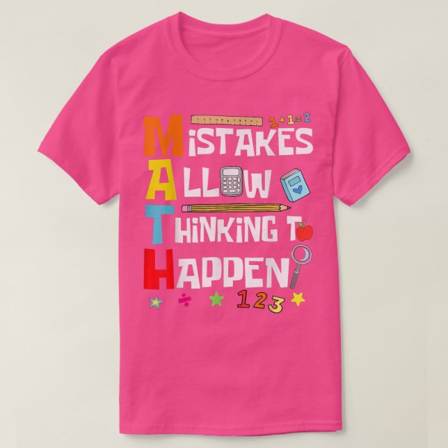 Math Lovers Back To School Mistakes Allow Thinking T-Shirt (Design Front)