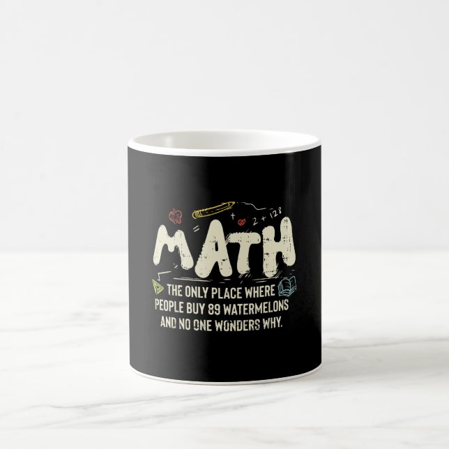 Math  Mathematics Math Teacher Gift Coffee Mug (Center)