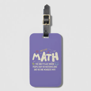 Math Mathematics Math Teacher Gift Luggage Tag