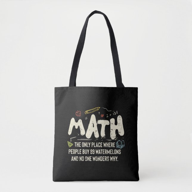 Math  Mathematics Math Teacher Gift Tote Bag (Front)
