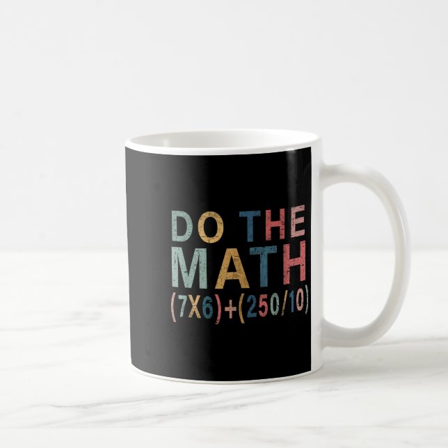 Math Meme Funny Gift For Teacher, Student Men Wome Coffee Mug (Right)