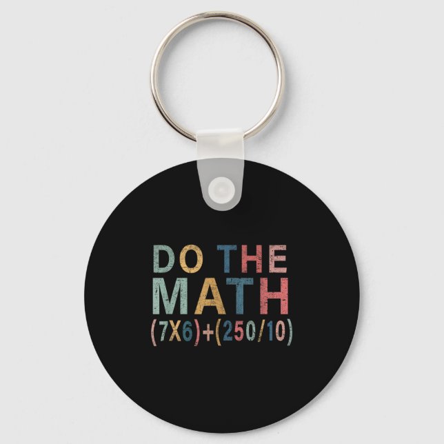 Math Meme Funny Gift For Teacher, Student Men Wome Key Ring (Front)