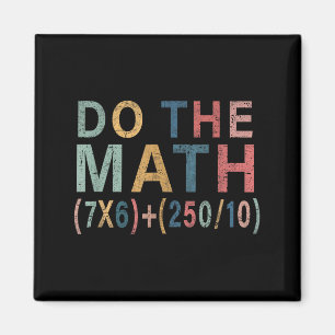 Math Meme Funny Gift For Teacher, Student Men Wome Magnet