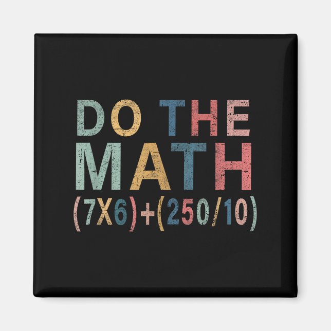 Math Meme Funny Gift For Teacher, Student Men Wome Magnet (Front)