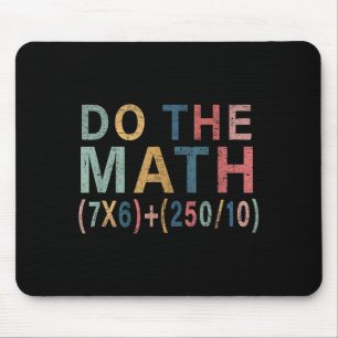 Math Meme Funny Gift For Teacher, Student Men Wome Mouse Pad