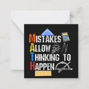 Math. Mistakes Allow Thinking To Happen Card