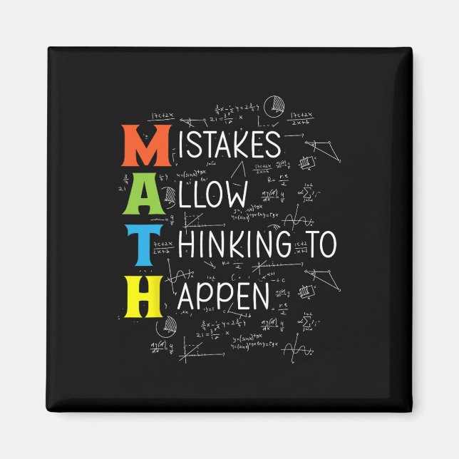 Math Mistakes Allow Thinking To Happen  Magnet (Front)
