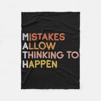 Math Mistakes Allow Thinking To Happen Mathematics Fleece Blanket