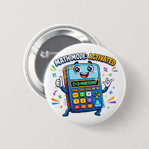 Math Mode Activated Calculator Cute School 6 Cm Round Badge