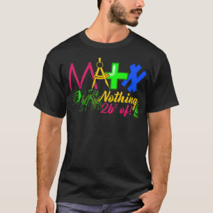 Math Nothing bibi & tina tv series  T-Shirt
