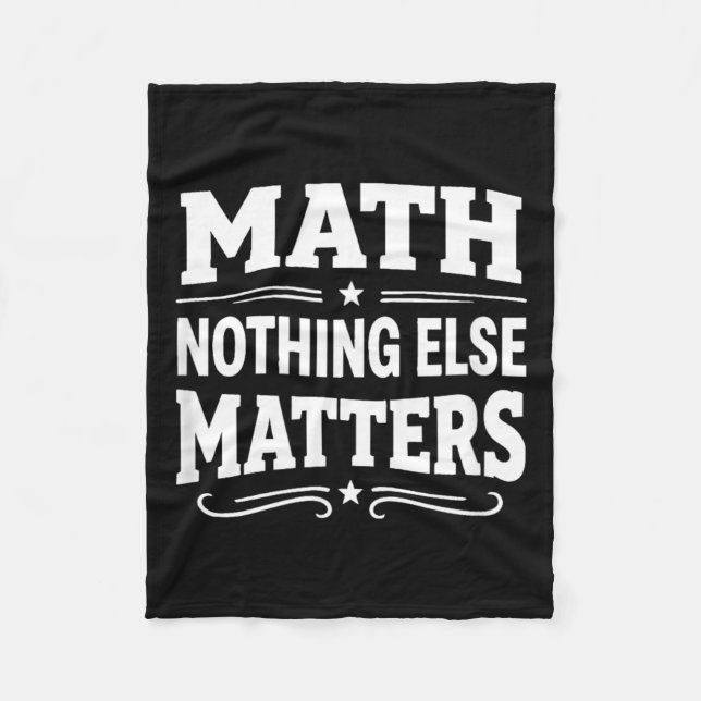 Math - Nothing Else - Fleece Blanket (Front)