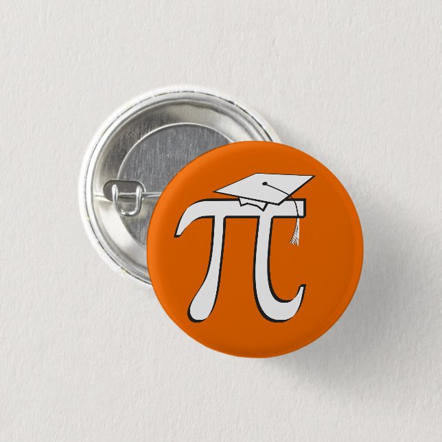 Math Pi Graduate © - Orange and White 3 Cm Round Badge (Front & Back)