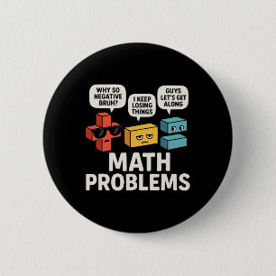 Math Problems Symbols Funny Teacher Byck To School 6 Cm Round Badge