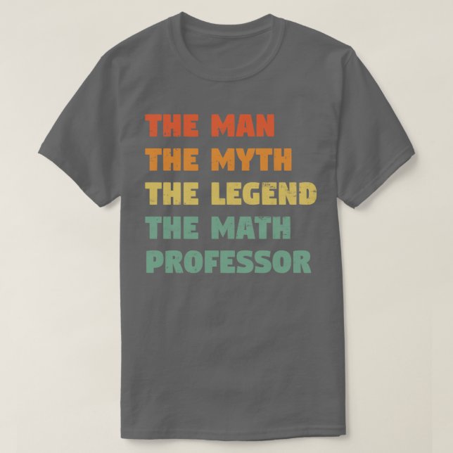 Math Professor Funny1  T-Shirt (Design Front)