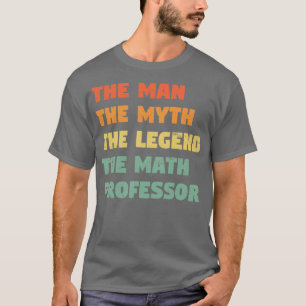 Math Professor Funny1 T-Shirt