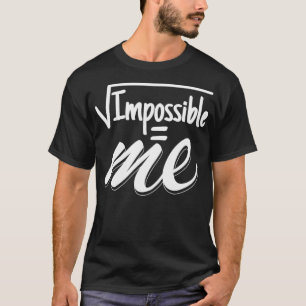 Math Pun Root Of Impossible falkenstein cowboy T-Shirt