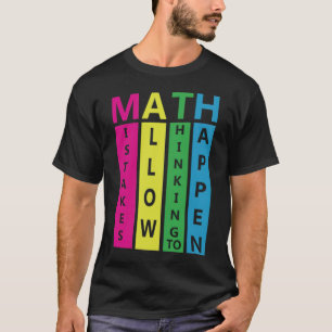 Math Quote educator  T-Shirt