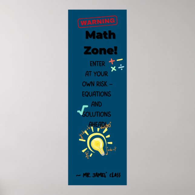 Math Quote Poster Warning: Math Zone Class Decor (Front)