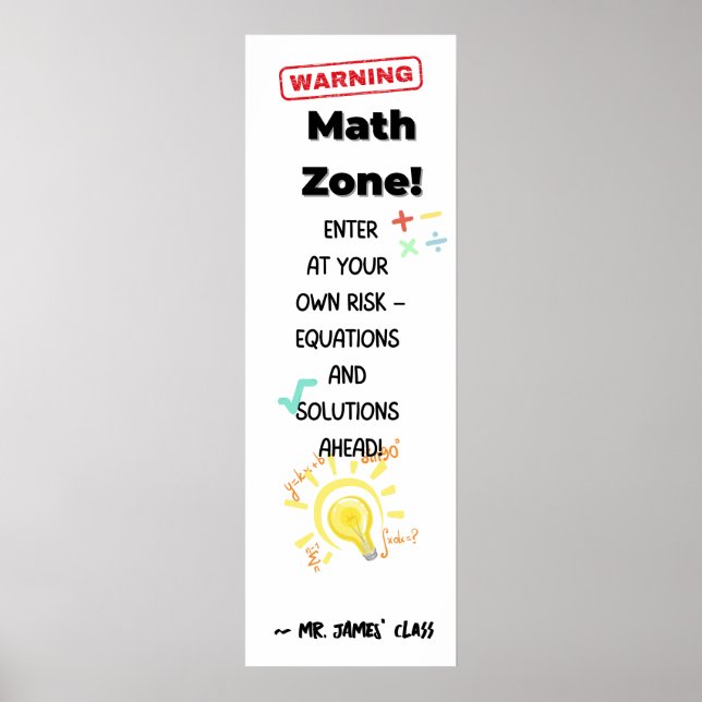 Math Quote Poster Warning: Math Zone Class Decor (Front)