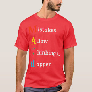 Math quote school kid gift T-Shirt