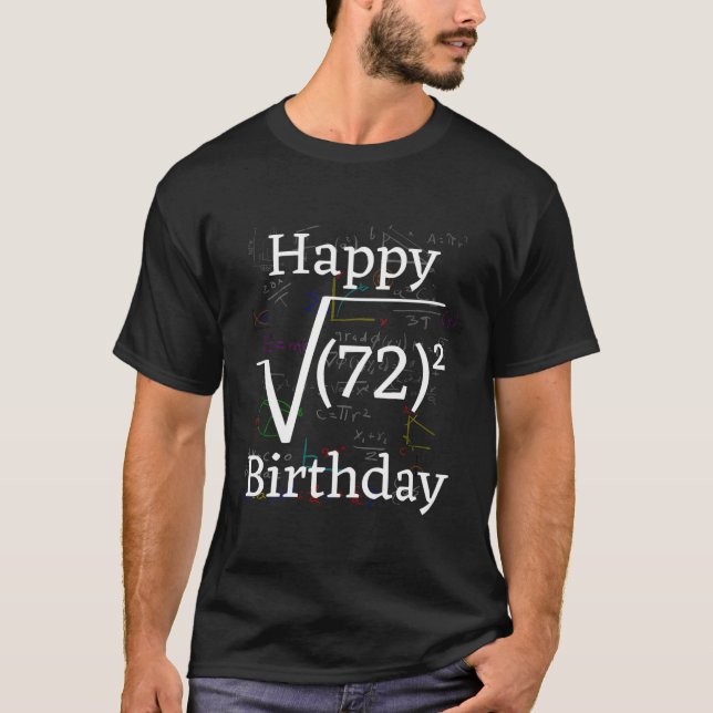 Math Root Square Happy 72Nd Birthday Celebration T-Shirt (Front)