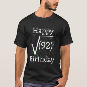 Math Root Square Happy 92nd Birthday Celebration T-Shirt