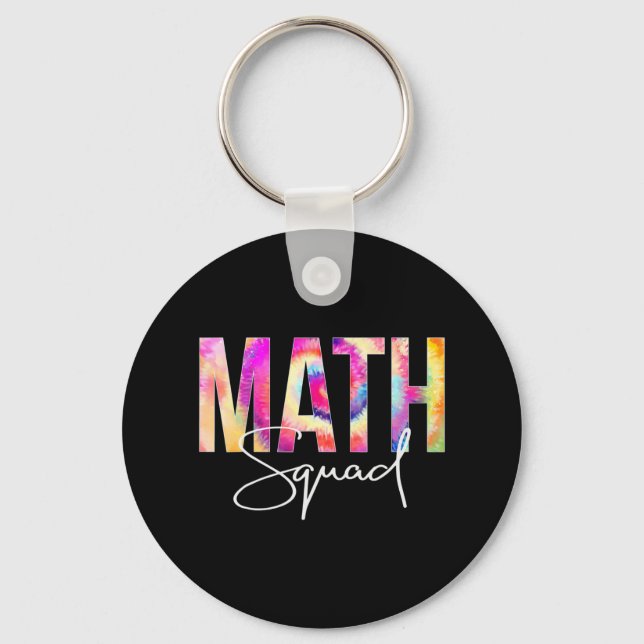 Math Squad Tie Dye Back To School women appreciati Key Ring (Front)