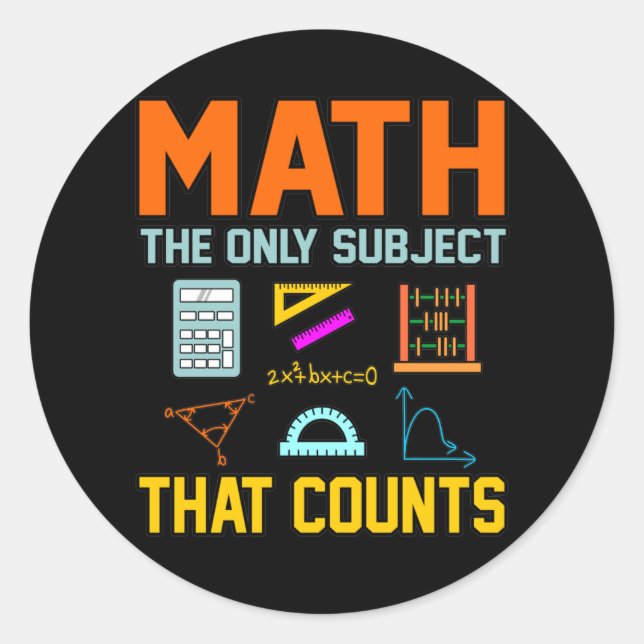 Math Subject Counts Mathematic Maths Teacher Classic Round Sticker (Front)