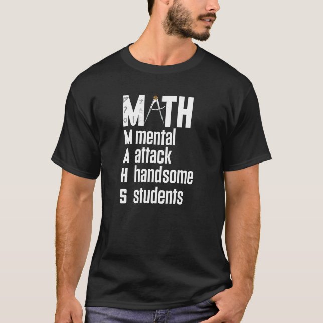 Math Subject For Handsome Student Funny Math T-Shirt (Front)