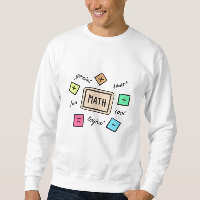 Math symbols for Students and Parents Sweatshirt (Front)